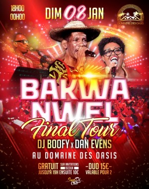 BAKWA NWEL Final Tour